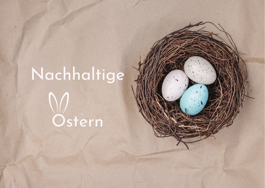 Nachhaltige Ostern