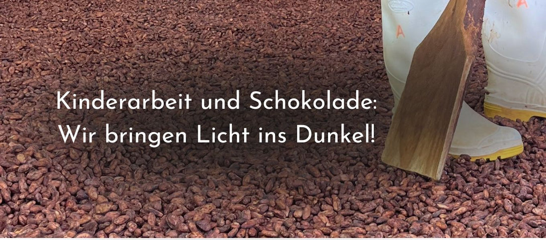 Kinderarbeit und Schokolade